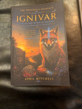 Ignivar The Flame-Born Guardian Book Two signed paperback by April Louann Mitchell