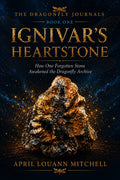 Ignivar’s Heartstone Book One cover by April Louann Mitchell